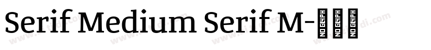 Serif Medium Serif M字体转换